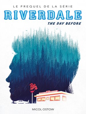 cover image of Riverdale--The day before (Prequel officiel de la série Netflix)